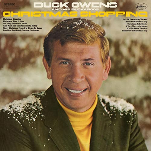 Album cover for Buck Owens & His Buckaroos’ “Christmas Shopping,” featuring a portrait.