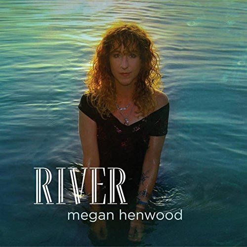 Woman in black dress standing in water, with "RIVER" and "megan henwood" text overlay.