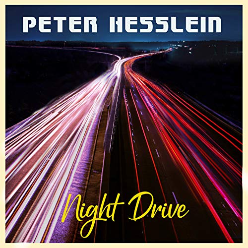 Album cover with highway at night, light trails, and text "Peter Hesslein Night Drive".