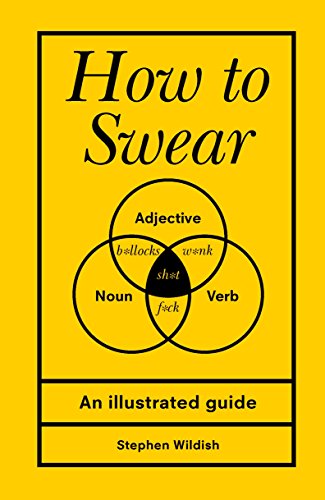 "Yellow book cover with 'How to Swear' title, Venn diagram, and author Stephen Wildish."