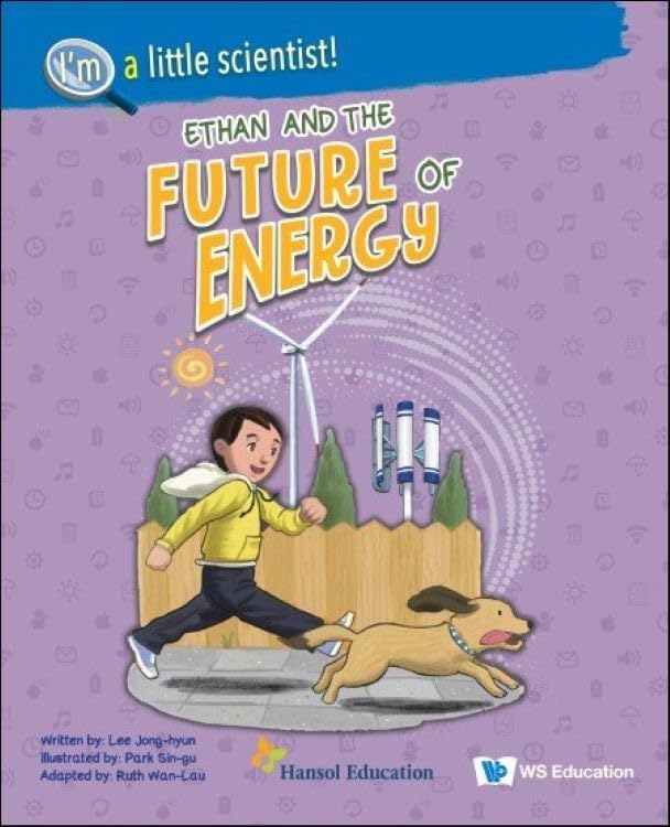 Ethan And The Future Of Energy: 0 (I'm A Little Scientist!)