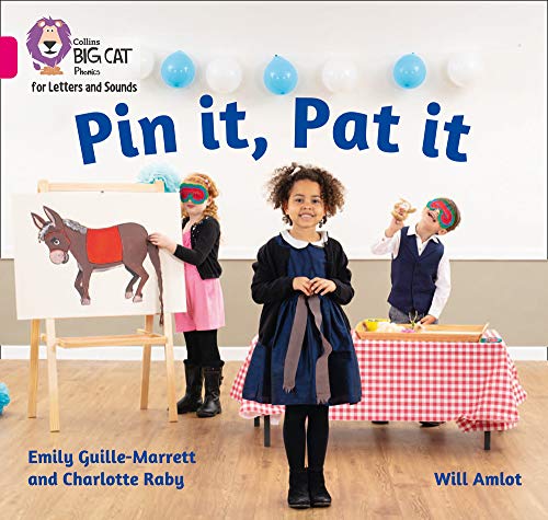 Pin it, Pat it: Band 01A/Pink A (Collins Big Cat Phonics for Letters and Sounds)