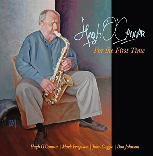 Album cover with a man playing saxophone, titled "For the First Time".
