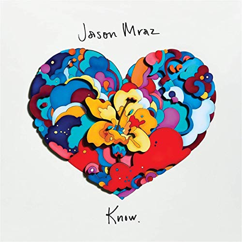 Jason Mraz “Know.” vinyl album cover: colorful heart-shaped artwork.