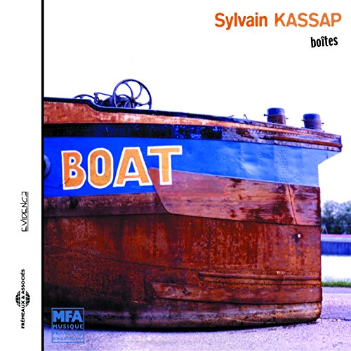 CD cover for Sylvain Kassap’s “Boîtes” featuring a rusty blue boat.