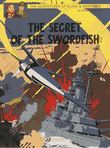 Blake & Mortimer Vol. 17: The Secret of the Swordfish Part 3 (Adventures of Blake & Mortimer)
