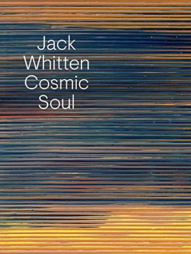 Jack Whitten: Cosmic Soul