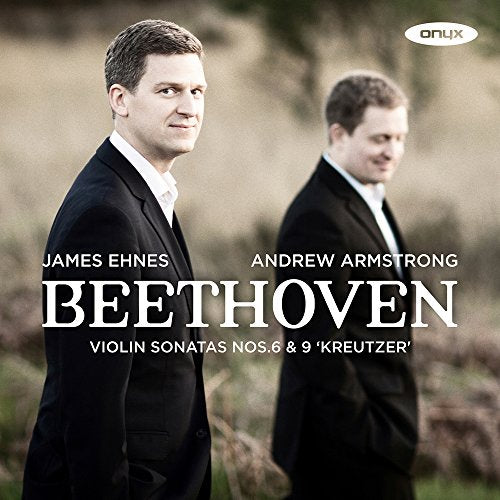 CD cover featuring portraits of James Ehnes and Andrew Armstrong, with "Beethoven" text.