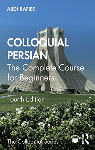 Colloquial Persian: The Complete Course for Beginners (Colloquial Series)