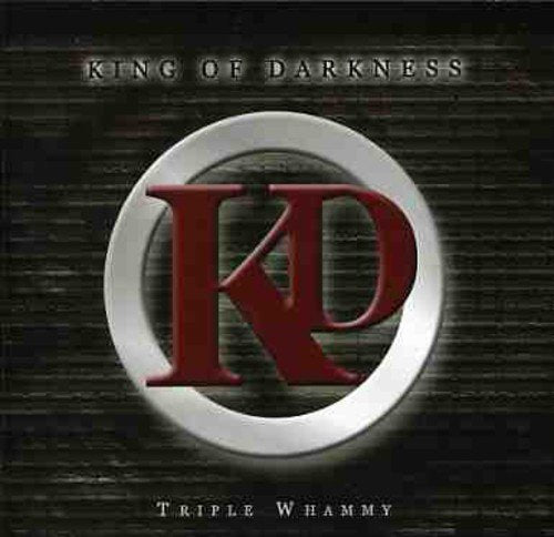 CD cover for “King Of Darkness - Triple Whammy” with red “KD” logo.