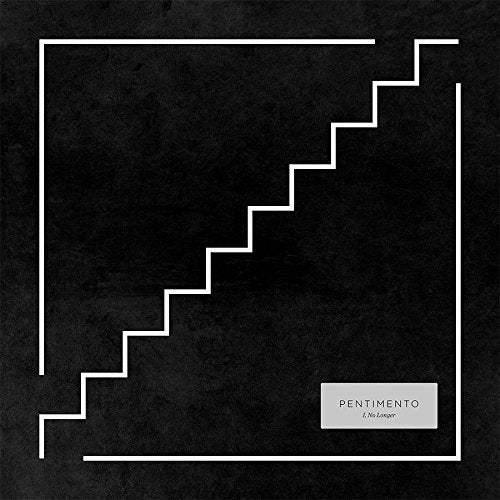 White staircase outline on black background with "PENTIMENTO I, No Longer" text in bottom corner.