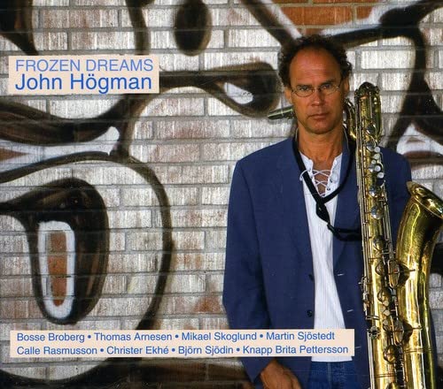 CD cover featuring John Högman with saxophone, against a brick wall mural.