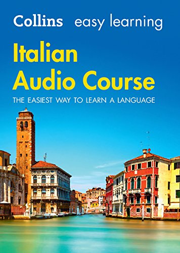 Easy Learning Italian Audio Course: Language Learning the easy way with Collins (Collins Easy Learning Audio Course)