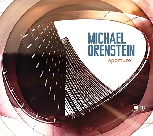 CD cover for Michael Orenstein’s “Aperture” with abstract architectural imagery.