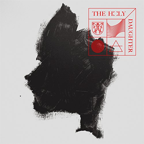 CD cover for “Daughter” by The Holy, with abstract black brushstrokes.