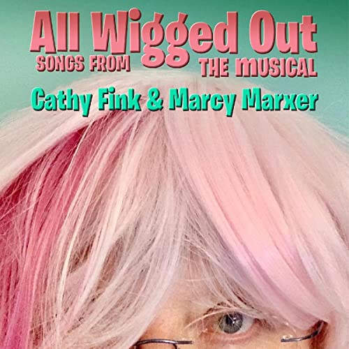 CD cover for "All Wigged Out" featuring a person with pink hair.