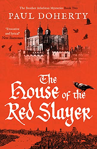 The House of the Red Slayer (The Brother Athelstan Mysteries): 2