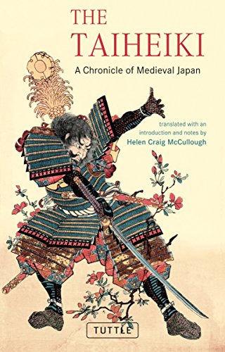Taiheiki: A Chronicle of Medieval Japan (Tuttle Classics of Japanese Literature): A Chronicle of Medieval Japan - translated with an introduction and notes