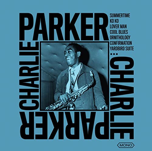 Charlie Parker album cover featuring a portrait of the jazz musician with his saxophone.