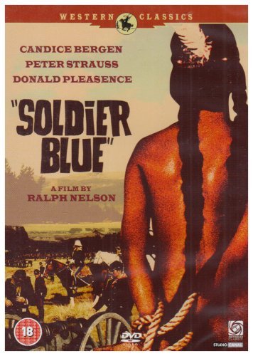 Soldier Blue" DVD cover featuring Candice Bergen, Peter Strauss, and a bound figure.