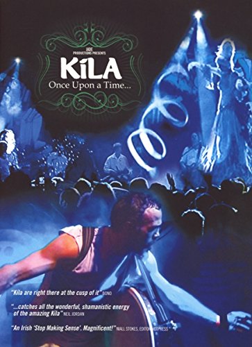 DVD cover for “Kíla Once Upon a Time…”, featuring musicians and swirling light.