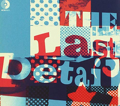 "Album cover with 'The Last Detail' in bold, colorful, collaged letters on a mixed background."