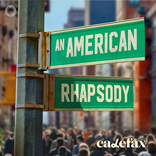 CD cover featuring two green street signs reading "An American Rhapsody" on a pole.