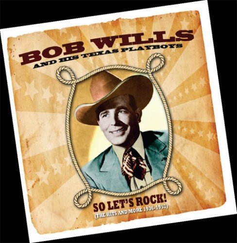 CD cover featuring Bob Wills in a cowboy hat, surrounded by stars and rope design.