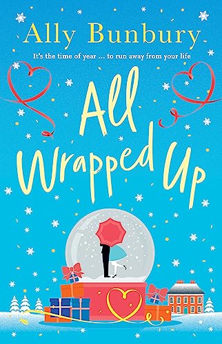 All Wrapped Up: A hilarious and heart-warming festive romance