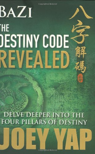 "Book cover with green background, dragon, and Chinese characters, titled 'Bazi the Destiny Code Revealed'."