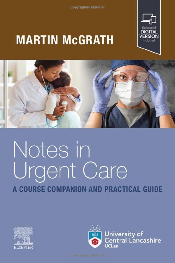 Notes in Urgent Care A Course Companion and Practical Guide
