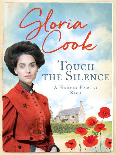 Touch the Silence (Harvey Family Sagas): 1 (The Harvey Family Sagas)