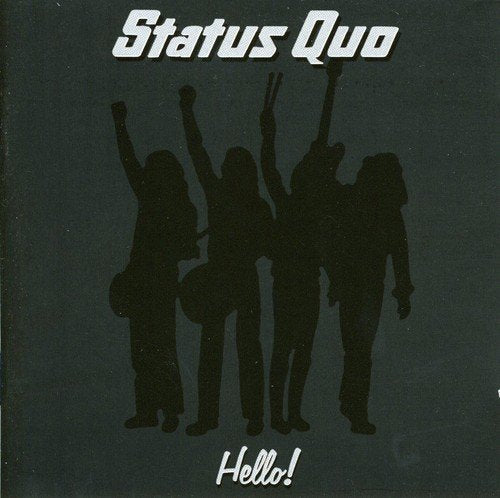 Status Quo “Hello” CD cover: silhouettes of band members with arms raised.