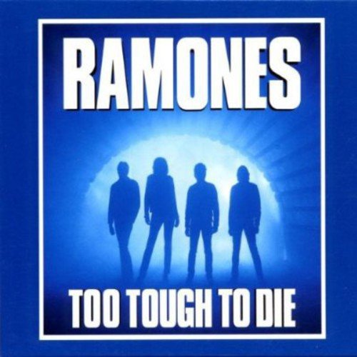 "CD cover with silhouetted band members on a blue background, titled 'Ramones Too Tough to Die'."