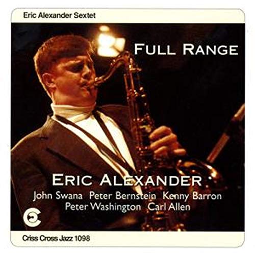 CD cover: Eric Alexander playing saxophone, dark background, text details.