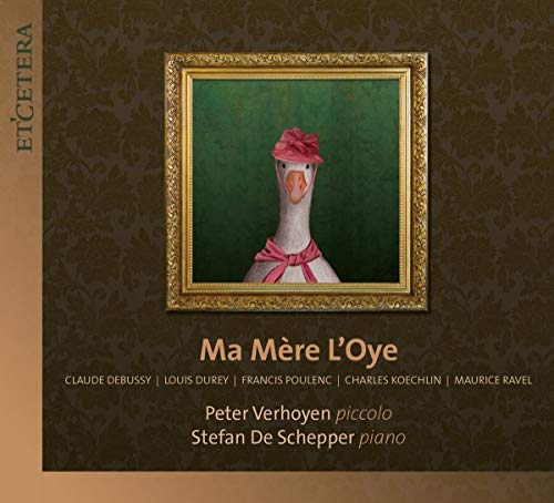 The image depicts the cover of a CD titled "Ma Mère L'Oye" featuring a painting of a goose. The cover is primarily brown, with a gold-framed painting of a white goose wearing a red hat and scarf against a green background. The title "Ma Mère L'Oye" is written in gold text below the painting, accompanied by the names of the composers and performers in smaller white text. Alt text: "CD cover with a painting of a goose