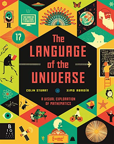 The Language of the Universe: A Visual Exploration of Maths