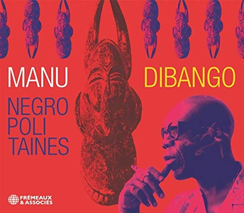 CD cover for Manu Dibango’s “Negro Poli” featuring a portrait and masks.