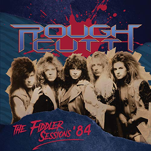 "Album cover featuring a band with the title 'Rough Cutt' and 'The Fiddler Sessions '84'."