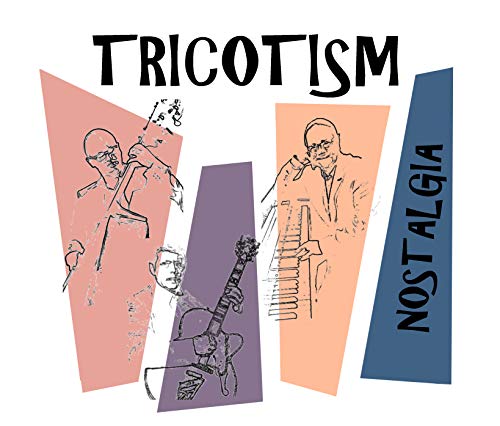 "Tricotism Nostalgia CD cover featuring illustrations of three men playing musical instruments."