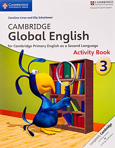 Cambridge Global English Stage 3 Activity Book: for Cambridge Primary English as a Second Language (Cambridge Primary Global English)