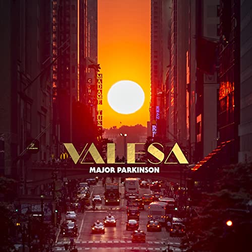 Album cover for “Valesa” by Major Parkinson, city sunset scene.
