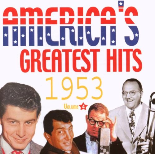 "CD cover with 'America's Greatest Hits 1953' title and four male musicians."