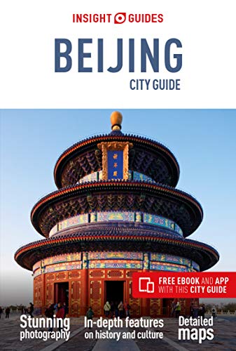 Insight Guides City Guide Beijing (Travel Guide with Free eBook) (Insight City Guides)