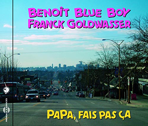 CD cover for “Papa, Fais Pas Ca” featuring a city street scene.