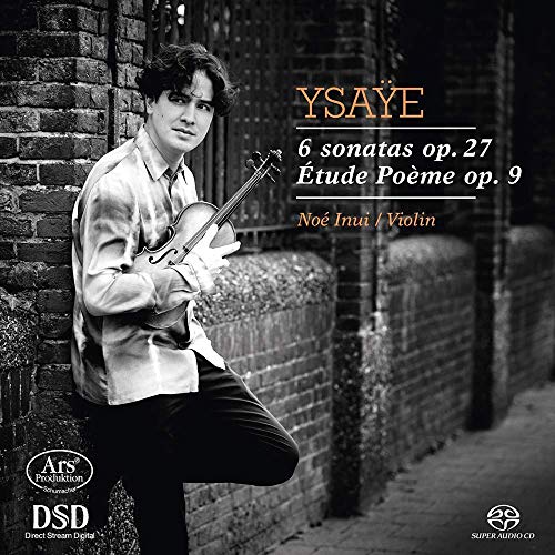 Violinist Noé Inui on CD cover for Ysaye sonatas and étude.