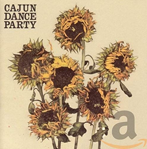 CD cover with sunflowers and text “Cajun Dance Party – The Colourful Life”.
