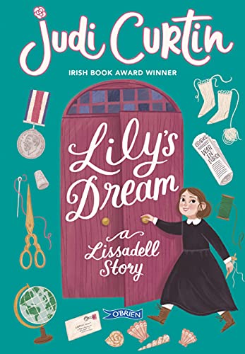 Lily's Dream: A Lissadell Story (Lissadell Series)