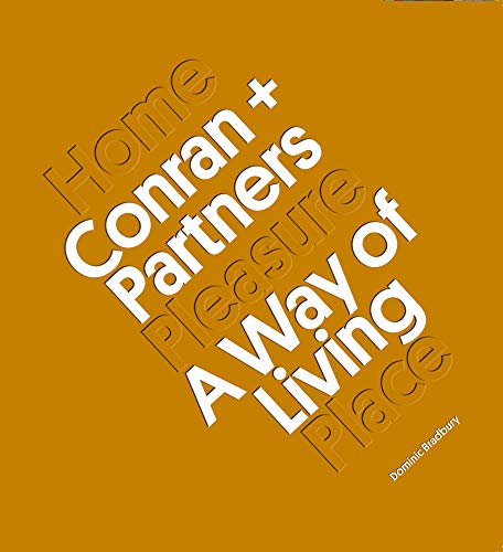 Conran + Partners: Invention and Reinvention: A Way of Living