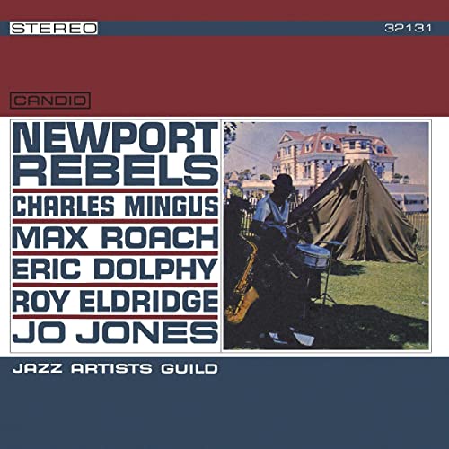 Album cover for "Newport Rebels" by Charles Mingus, featuring musicians and a tent.